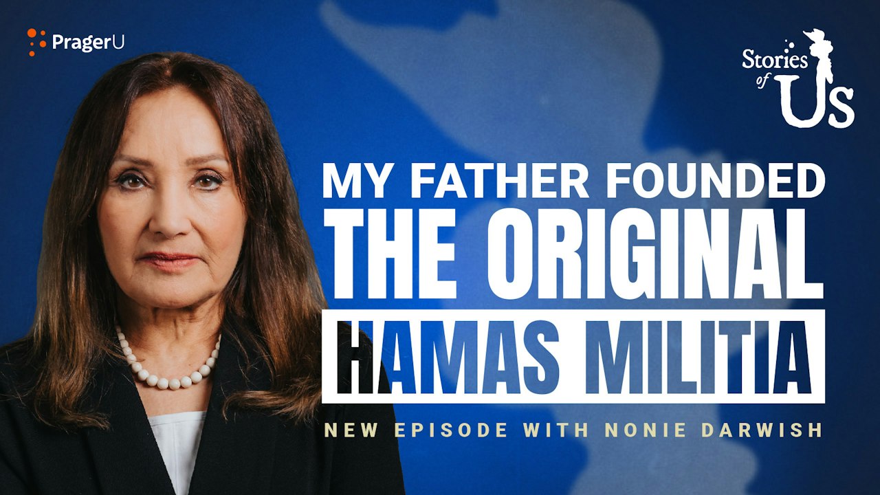 Nonie Darwish: My Father Founded the Original Hamas Militia | PragerU