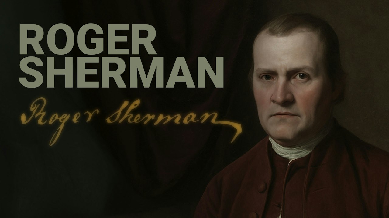 Road to Liberty: Roger Sherman | PragerU