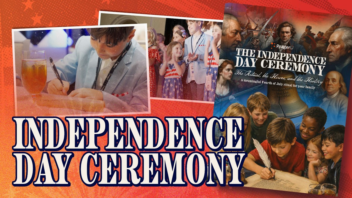 The Independence Day Ceremony Book/Resources | PragerU