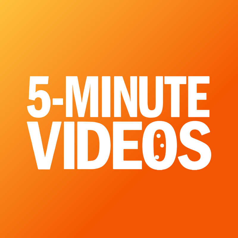 5 Minute Videos